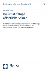 Die rechtsf&auml;hige &ouml;ffentliche Schule - Johannes Gr&ouml;b