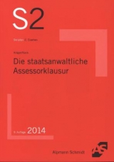 Die staatsanwaltliche Assessorklausur - Rolf Kr&uuml;ger, Rainer Kock