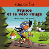 France et le v&eacute;lo rouge -  Nicolas Ancion,  Eclats de lire