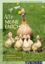 Alle meine Entchen - Marion Bohn, Michael von L&uuml;ttwitz