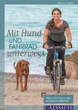 Mit Hund und Fahrrad unterwegs - Marion N. Fiedler