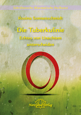 Die Tuberkulinie - Echtes von Unechtem unterscheiden - Band 4 - Rosina Sonnenschmidt