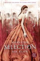 Selection &ndash; Die Elite - Kiera Cass