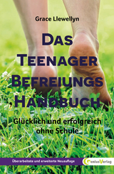 Das Teenager Befreiungs Handbuch - Grace Llewellyn