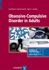 Obsessive-Compulsive Disorder in Adults - Jonathan S. Abramowitz, Ryan J. Jacoby