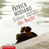 Gr&auml;ser der Nacht - Patrick Modiano