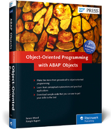 Object-Oriented Programming with ABAP Objects - Wood, James; Rupert, Joseph