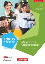 Fokus Deutsch - Ausgabe f&uuml;r &Ouml;sterreich - B2 - Matthias Merkelbach, Verena Klotz, Eva-Maria Enzelberger