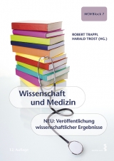 Wissenschaft und Medizin - Trappl, Robert; Trost, Harald