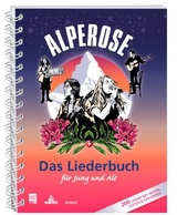Alperose &ndash; Das Liederbuch f&uuml;r Jung und Alt
