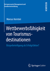 Wettbewerbsf&auml;higkeit von Tourismusdestinationen - Marcus Herntrei