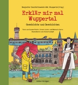 Erkl&auml;r mir mal Wuppertal - Susann Fiedler, Simone Jacken, Manuela Sanne