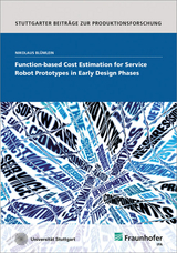 Function-based Cost Estimation for Service Robot Prototypes in Early Design Phases - Nikolaus Bl&uuml;mlein
