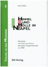 Himmel und Hölle in Neapel - Kufeke, Kay