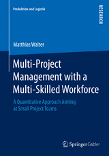 Multi-Project Management with a Multi-Skilled Workforce - Matthias Walter