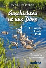 Geschichten ut uns D&ouml;rp - Inge Hellwege