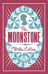 The Moonstone - Collins, Wilkie