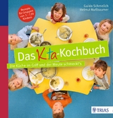 Das Kita-Kochbuch - Guido Schmelich, Helmut Nu&szlig;baumer