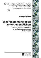 Scherzkommunikation unter Jugendlichen - Diana Walther