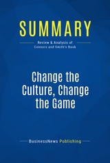 Summary: Change the Culture, Change the Game -  BusinessNews Publishing