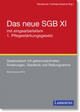 Das neue SGB XI mit eingearbeitetem 1. Pflegest&auml;rkungsgesetz und Familienpflegezeitgesetz