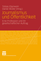 Journalismus und &Ouml;ffentlichkeit - 