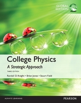 College Physics: A Strategic Approach, Global Edition + Mastering Physics with Pearson eText (Package) - Knight, Randall; Jones, Brian; Field, Stuart; Andrews, James