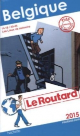 Guide Du Routard Belgique 2015 - Collectif