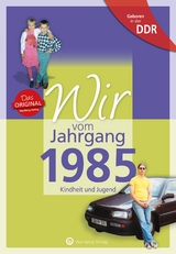 Geboren in der DDR - Wir vom Jahrgang 1985 - Kindheit und Jugend - Lars Reinhold