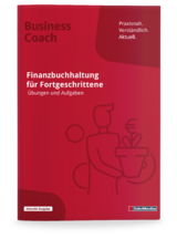Finanzbuchhaltung für Fortgeschrittene - Übungsbuch - Steffen Ismer