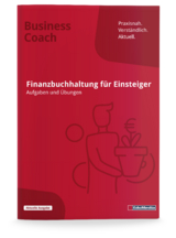 Finanzbuchhaltung f&uuml;r Einsteiger - &Uuml;bungsbuch mit L&ouml;sungen - Gabriele N&ouml;tzig
