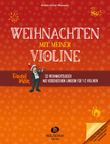 Weihnachten mit meiner Violine - Andrea Holzer-Rhomberg
