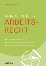 Wiley-Schnellkurs Arbeitsrecht - Arnd Diringer