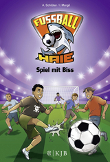 Fu&szlig;ball-Haie: Spiel mit Biss - Andreas Schl&uuml;ter, Irene Margil