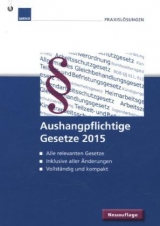 Aushangpflichtige Gesetze 2015 - 