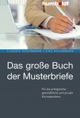 Das gro&szlig;e Buch der Musterbriefe - Claudia Hovermann, Eike Hovermann