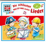 WAS IST WAS Junior H&ouml;rspiel Die sch&ouml;nsten WAS IST WAS Junior-Lieder - 