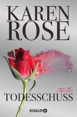 Todesschuss - Karen Rose