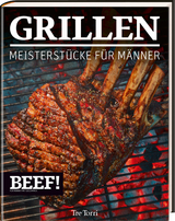 BEEF! GRILLEN - 