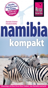 Namibia kompakt - Schetar, Daniela; Köthe, Friedrich