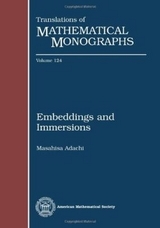Embeddings and Immersions - Adachi, Masahisa