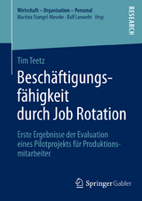 Besch&auml;ftigungsf&auml;higkeit durch Job Rotation - Tim Teetz