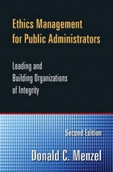 Ethics Management for Public Administrators - Menzel, Donald C