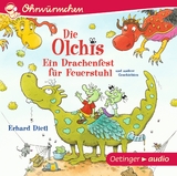 Die Olchis. Ein Drachenfest f&uuml;r Feuerstuhl und andere Geschichten - Erhard Dietl