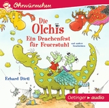 Die Olchis. Ein Drachenfest für Feuerstuhl und andere Geschichten - Erhard Dietl