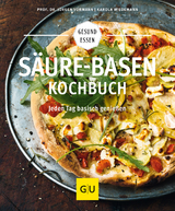S&auml;ure-Basen-Kochbuch - J&uuml;rgen Vormann, Karola Wiedemann