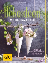 Dekoideen mit Naturmaterial - Katrin Heinatz