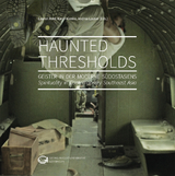 Haunted Thresholds - Karin Klenke, Andrea Lauser