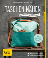 Taschen n&auml;hen - Claire Massieu, Monika Peter