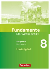 Fundamente der Mathematik - Ausgabe B ab 2017 - 8. Schuljahr